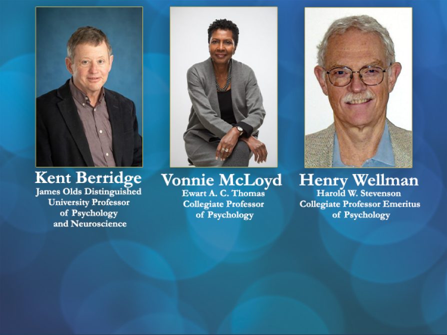 Kent Berridge, Vonnie McLoyd, and Henry Wellman Elected to the National Academy of Sciences 