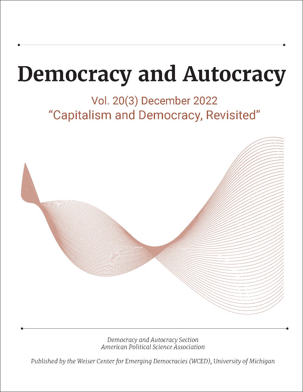 Democracy and Autocracy Vol. 20(3) December 2022, "Capitalism and Democracy, Revisited"